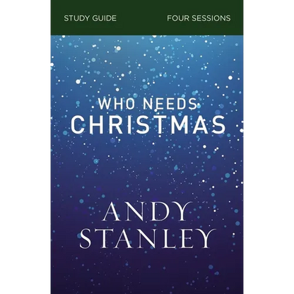 Who Needs Christmas Bible Study Guide - Paperback