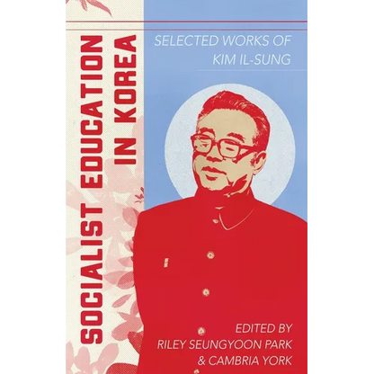 Socialist Education in Korea - Paperback