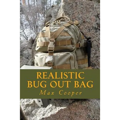Realistic Bug Out Bag - Paperback