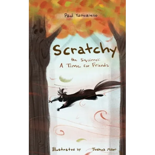 Scratchy the Squirrel - Paperback