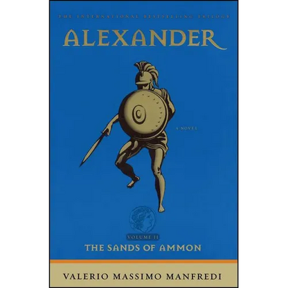 Alexander: The Sands of Ammon (Original) - Paperback