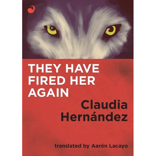 They Have Fired Her Again - Paperback