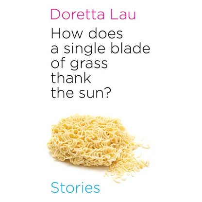 How Does a Single Blade of Grass Thank the Sun? - Paperback