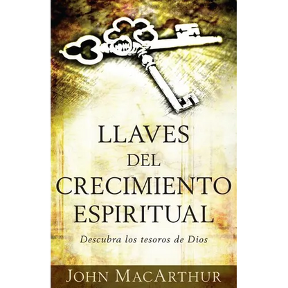 Llaves del Crecimiento Espiritual: Descubre Los Tesoros de Dios - Paperback