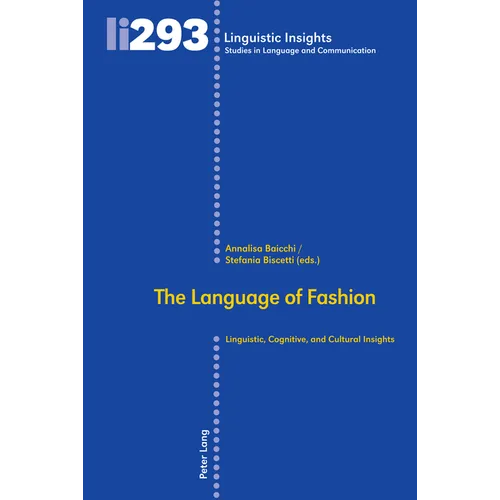 The Language of Fashion: Linguistic, Cognitive, and Cultural Insights - Hardcover