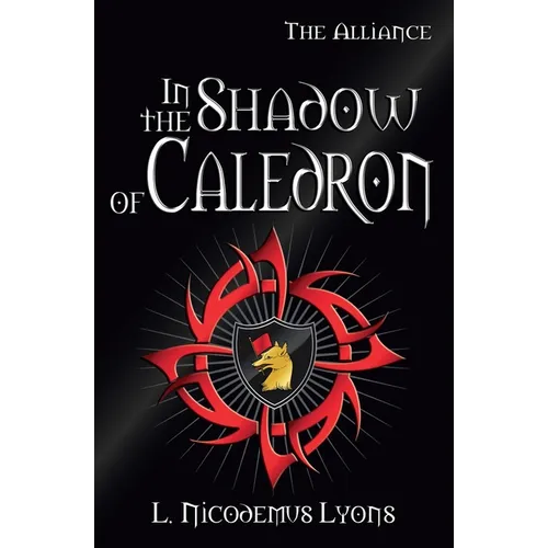 In the Shadow of Caledron - Paperback