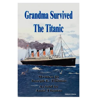 Grandma Survived the Titanic - Hardcover