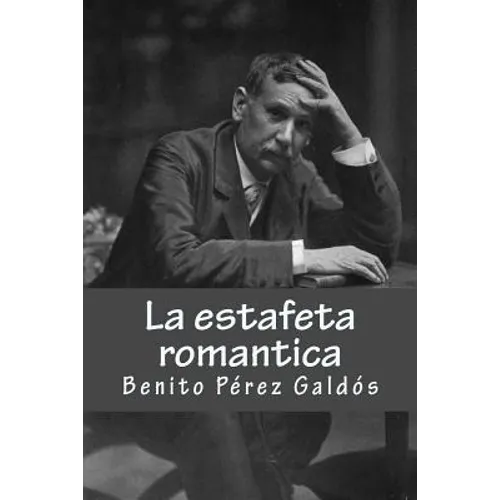 La estafeta romantica - Paperback