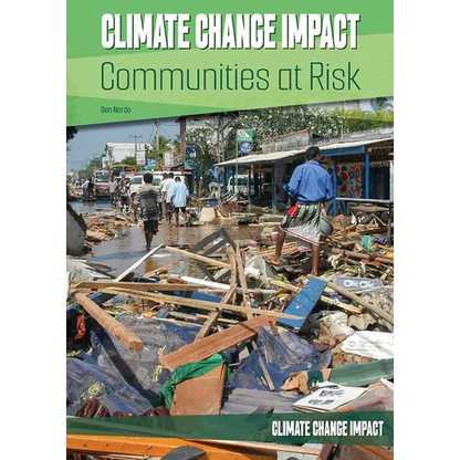 Climate Change Impact: Communities at Risk - Hardcover
