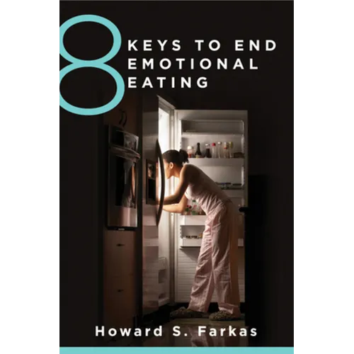 8 Keys to End Emotional Eating - Paperback