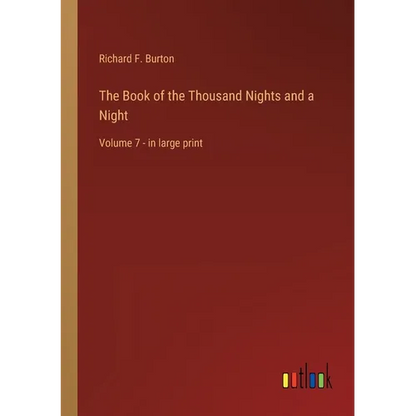 The Book of the Thousand Nights and a Night: Volume 7 - in large print - Paperback
