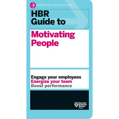 HBR Guide to Motivating People (HBR Guide Series) - Paperback