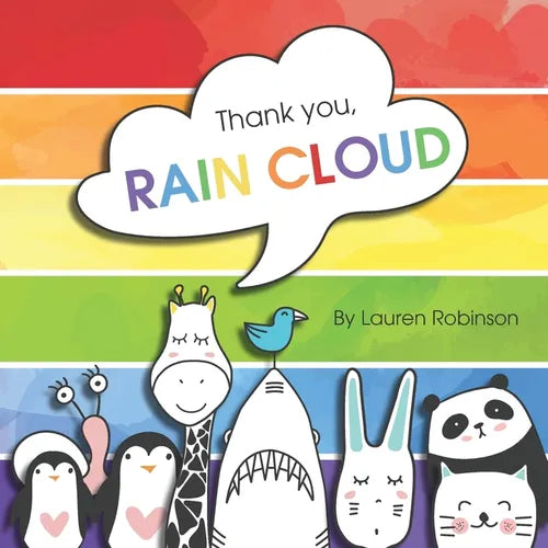 Thank you, RAIN CLOUD: Practicing gratitude during the pandemic. - Paperback