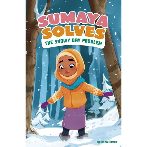 Sumaya Solves the Snowy Day Problem - Paperback
