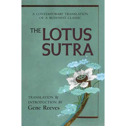 The Lotus Sutra: A Contemporary Translation of a Buddhist Classic - Paperback