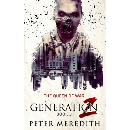 Generation Z: The Queen of War - Paperback