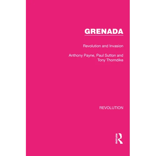 Grenada: Revolution and Invasion - Paperback