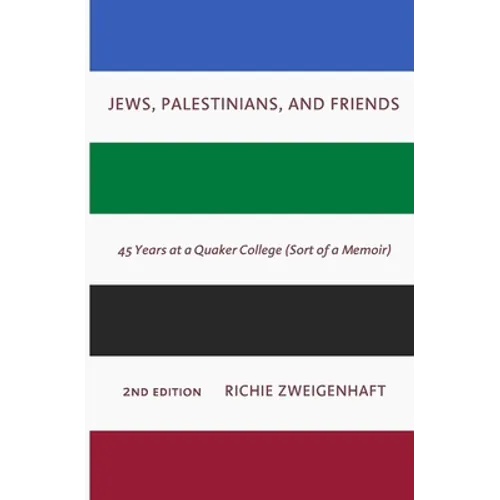 Jews, Palestinians, and Friends - Paperback