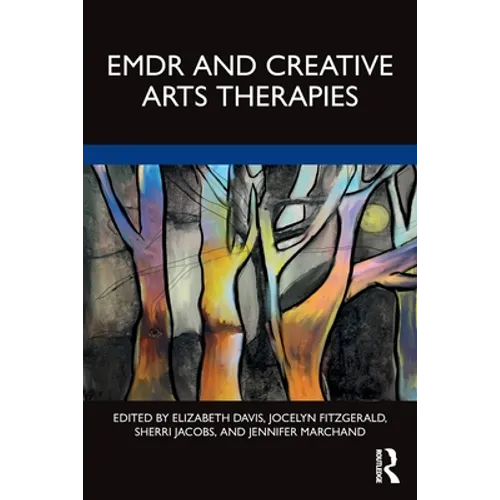 EMDR and Creative Arts Therapies - Paperback