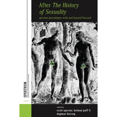 After the History of Sexuality: German Genealogies with and Beyond Foucault - Paperback