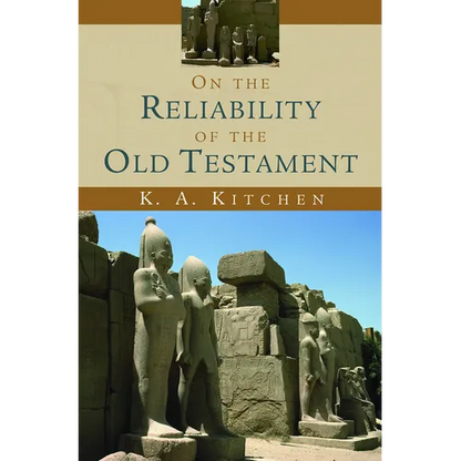 On the Reliability of the Old Testament - Paperback