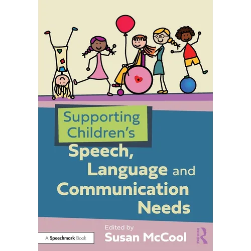 Supporting Children's Speech, Language and Communication Needs - Paperback