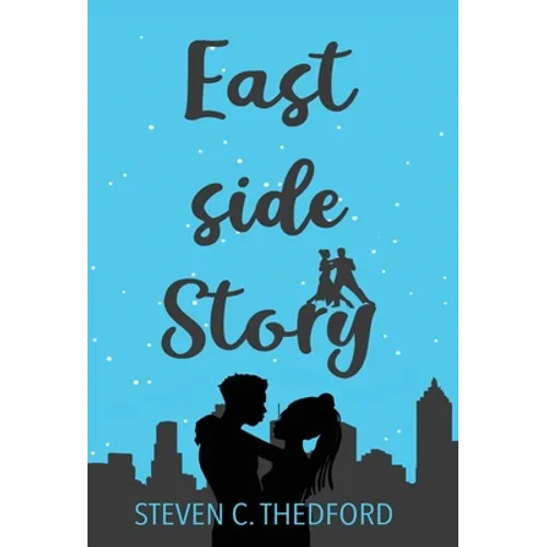 Eastside Story - Hardcover