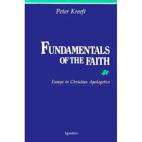 Fundamentals of the Faith: Essays in Christian Apologetics - Paperback