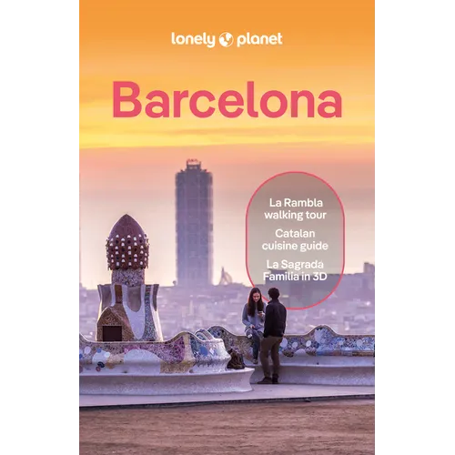 Lonely Planet Barcelona: Plan the Trip of a Lifetime Detailed Itineraries & Maps Insider Tips Covers La Rambla, Barri Gotic, El Born and More - Paperback