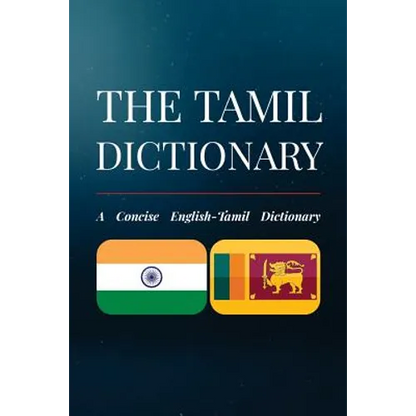 The Tamil Dictionary: A Concise English-Tamil Dictionary - Paperback