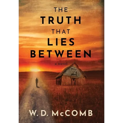 The Truth That Lies Between - Hardcover