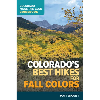 Colorado's Best Hikes for Fall Colors - Paperback