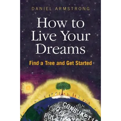 How To Live Your Dreams - Paperback
