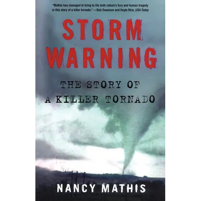 Storm Warning: The Story of a Killer Tornado - Paperback