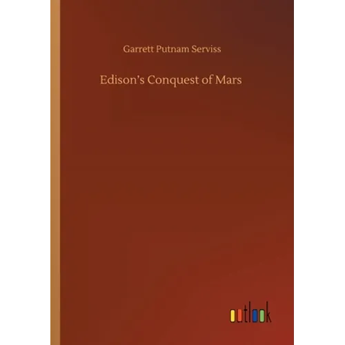 Edison's Conquest of Mars - Paperback