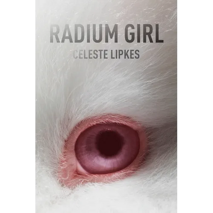 Radium Girl - Paperback