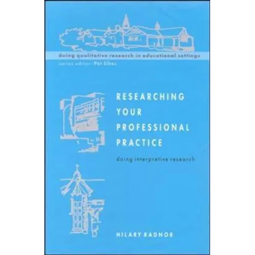 Researching Your Professional Practice - Paperback