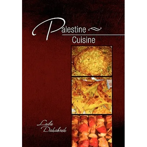 Palestine Cuisine - Hardcover