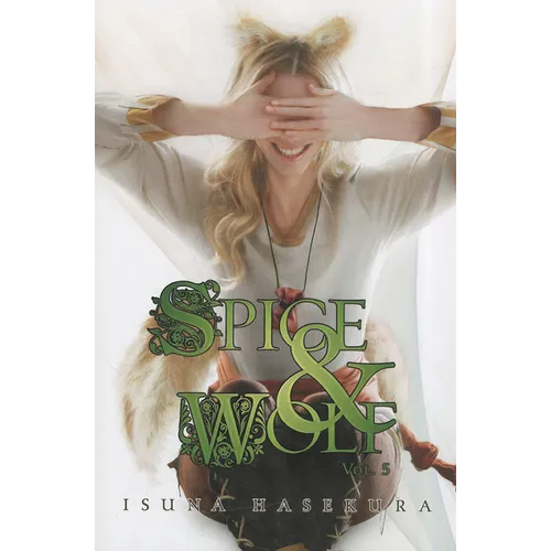 Spice and Wolf, Vol. 5 (Light Novel) - Paperback