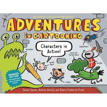 Adventures in Cartooning: Characters in Action (Enhanced Edition) - Paperback