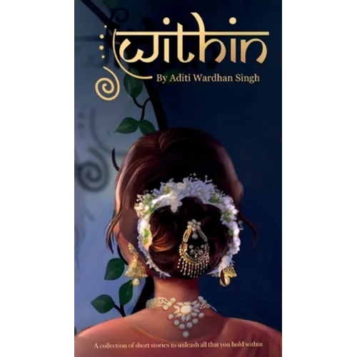 Within: Short Stories for the Evolving Multicultural Woman - Hardcover