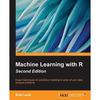 Machine Learning with R - Second Edition - Paperback