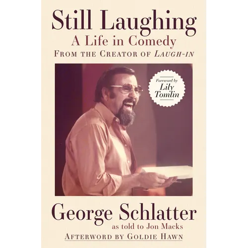 Still Laughing: A Life in Comedy (from the Creator of Laugh-In) - Paperback