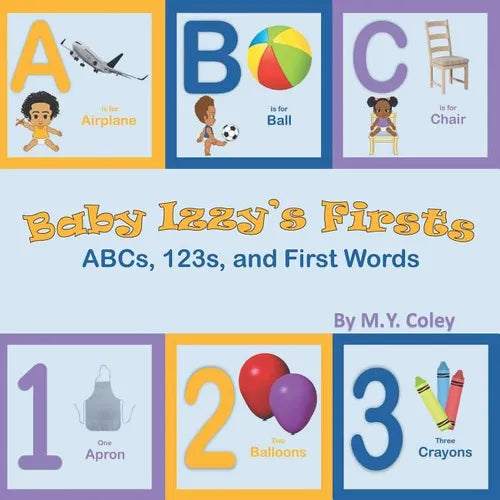 Baby Izzy's Firsts: ABCs, 123s, and First Words - Paperback