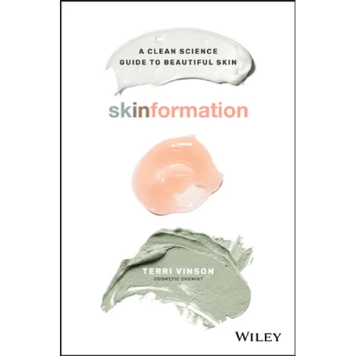 Skinformation: A Clean Science Guide to Beautiful Skin - Paperback