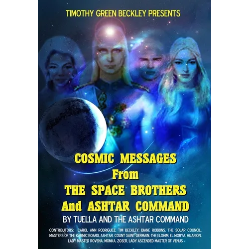 Cosmic Messages From The Space Brothers And Ashtar Command - Paperback