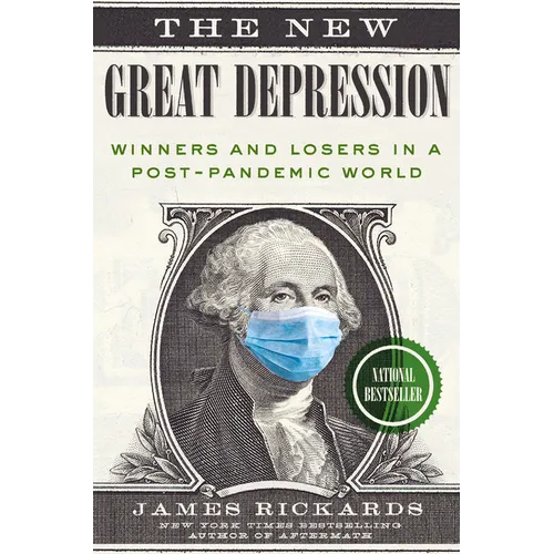 The New Great Depression: Winners and Losers in a Post-Pandemic World - Hardcover
