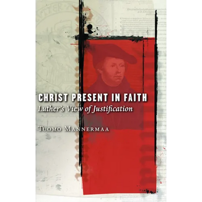 Christ Present in Faith - Paperback