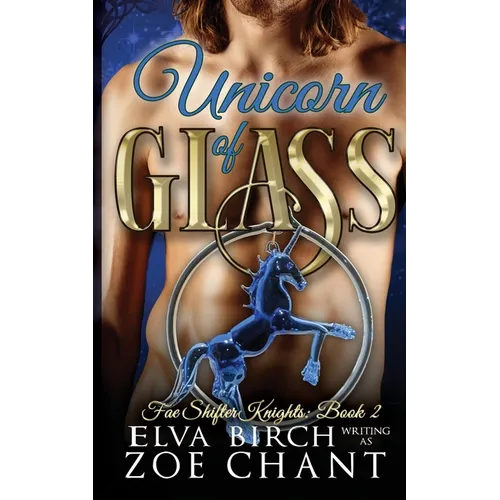 Unicorn of Glass - Paperback