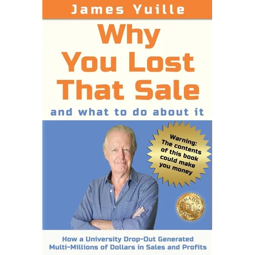 Why You Lost That Sale: And What To Do About It - Paperback